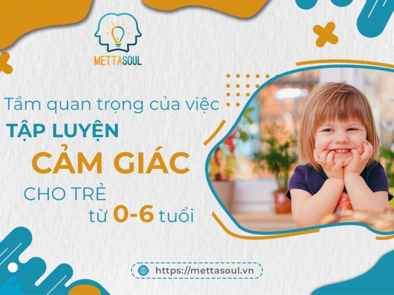 TAM QUAN TRONG CUA VIEC TAP CAM XUC CHO TRE TU 0 DEN 6 TUOI