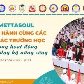 mettasoul dong hanh cung cac truong